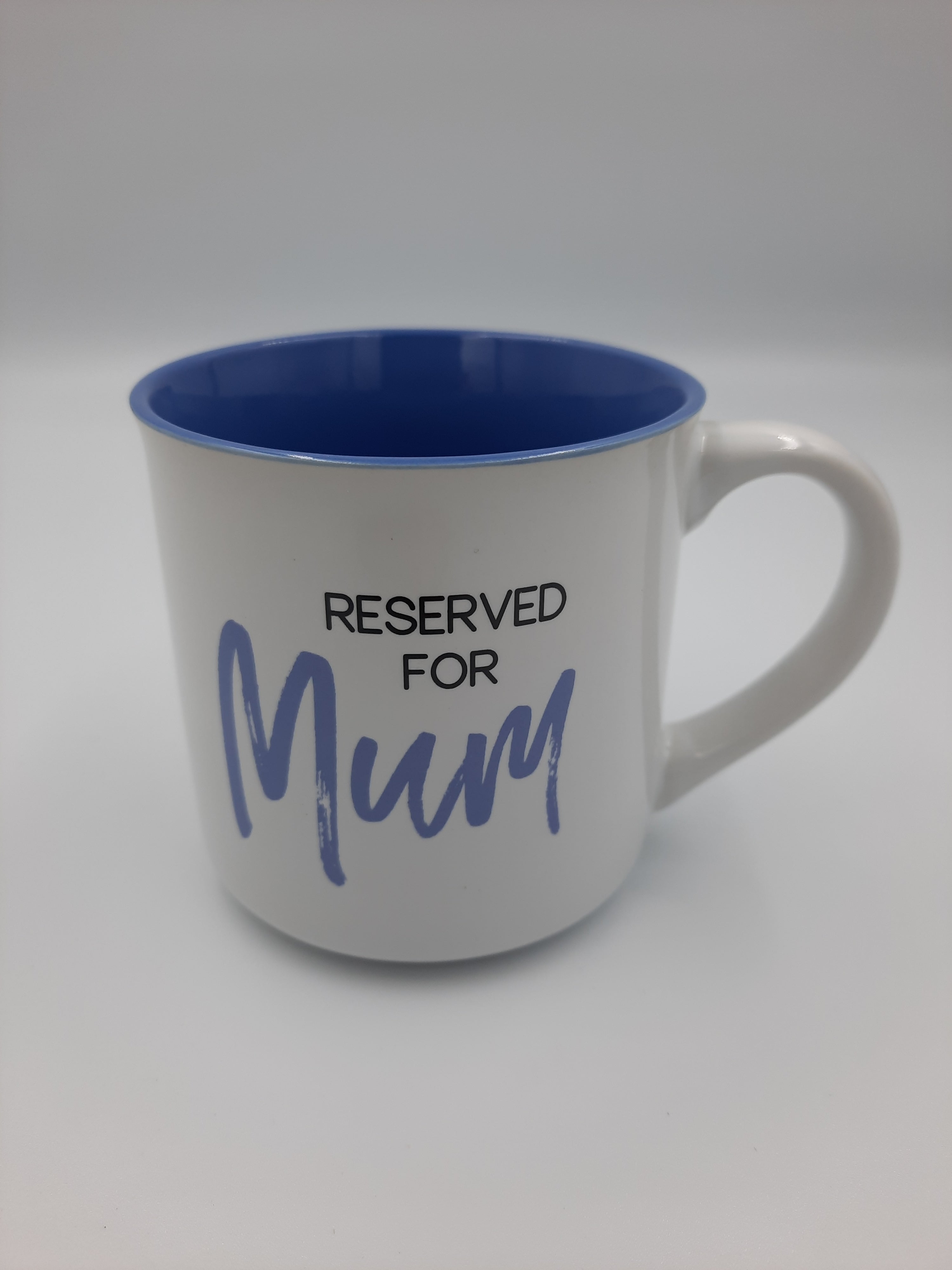 Reserved for Mum mug